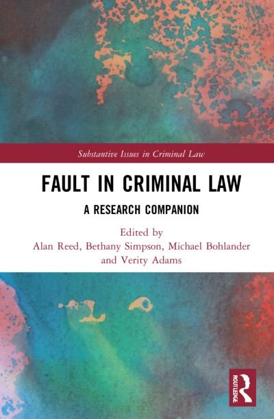 Cover for Alan Reed · Fault in Criminal Law: A Research Companion - Substantive Issues in Criminal Law (Gebundenes Buch) (2022)