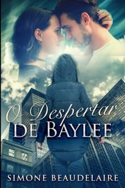 Cover for Simone Beaudelaire · O Despertar de Baylee (Paperback Book) (2021)