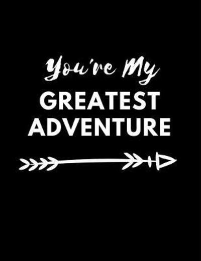 Cover for Paige Cooper · You're My Greatest Adventure (Paperback Book) (2019)