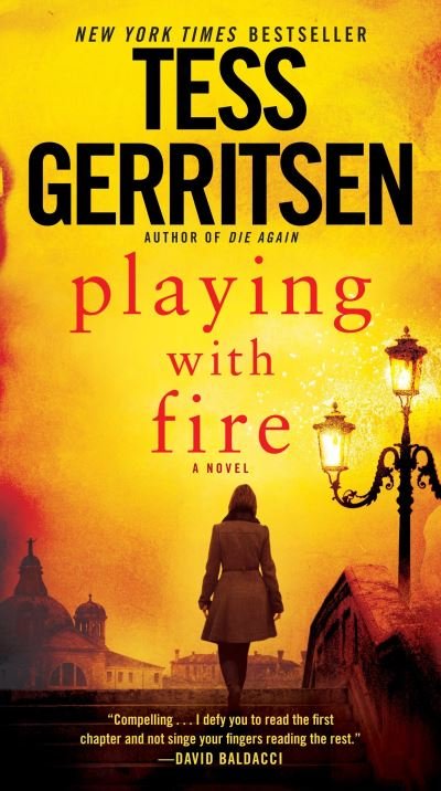 Cover for Tess Gerritsen · Playing with Fire: A Novel (Bog) (2016)