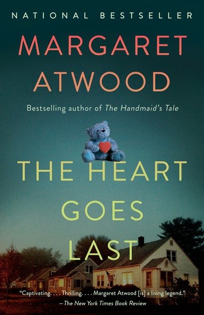 Cover for Margaret Atwood · Heart Goes Last (Paperback Bog) (2016)
