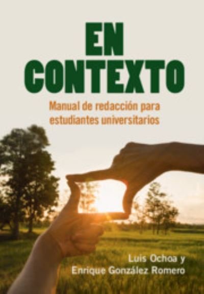 Cover for Ochoa, Luis (Concordia University, Montreal) · En Contexto: Manual de redaccion para estudiantes universitarios (Hardcover bog) [New edition] (2021)
