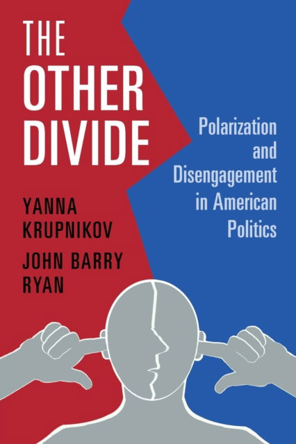 Cover for Yanna Krupnikov · The Other Divide (Paperback Book) [New edition] (2022)