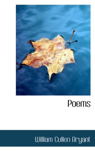 Cover for William Cullen Bryant · Poems (Paperback Book) (2009)