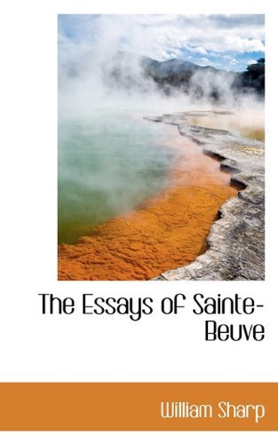 Cover for William Sharp · The Essays of Sainte-beuve (Paperback Book) (2009)