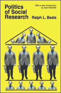 Cover for Ralph L. Beals · Politics of Social Research (Inbunden Bok) (2005)