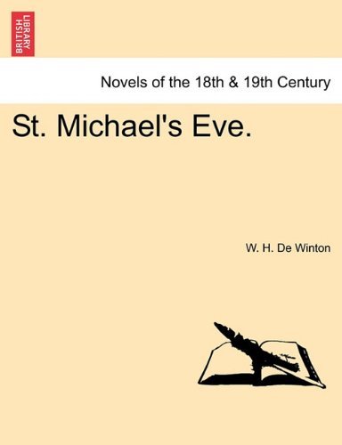 Cover for W. H. De Winton · St. Michael's Eve. (Paperback Book) (2011)