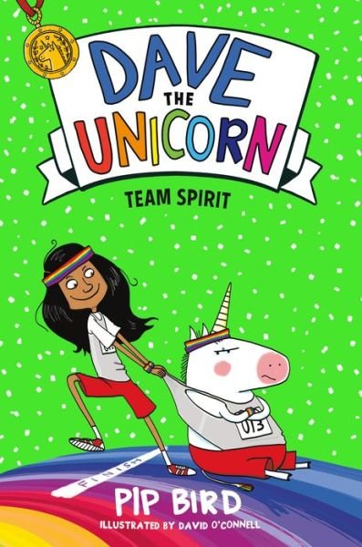 Cover for Pip Bird · Dave the Unicorn: Team Spirit - Dave the Unicorn (Hardcover Book) (2020)