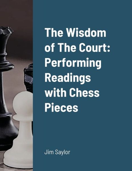 Cover for Jim Saylor · The Wisdom of The Court (Paperback Book) (2021)