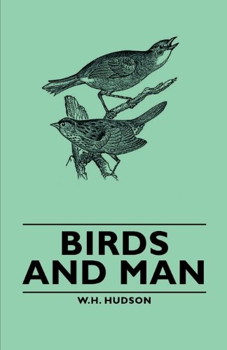 Cover for W. H. Hudson · Birds and Man (Paperback Book) (2007)