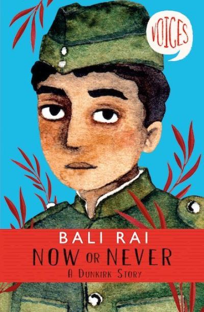 Cover for Bali Rai · Now or Never: A Dunkirk Story (Voices #1) - Voices (Taschenbuch) (2019)