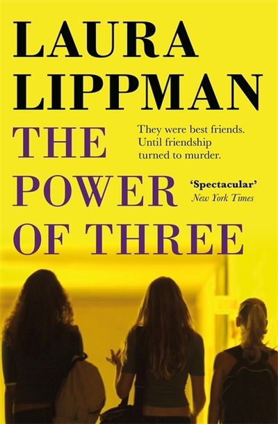 The Power Of Three - Laura Lippman - Książki - Orion Publishing Co - 9781409197362 - 2 kwietnia 2020