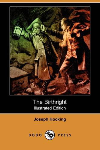 Cover for Joseph Hocking · The Birthright (Illustrated Edition) (Dodo Press) (Paperback Book) [Illustrated edition] (2009)