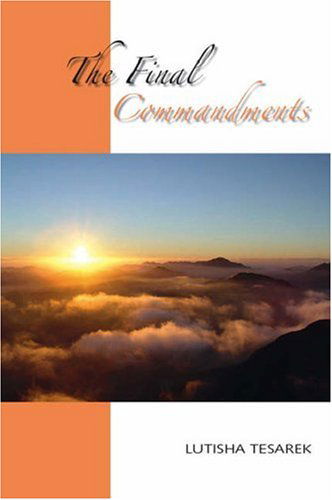 Cover for Lutisha Tesarek · The Final Commandments (Paperback Book) (2005)