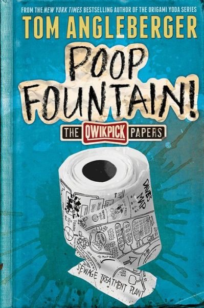 Cover for Tom Angleberger · Poop Fountain!: The Qwikpick Papers - Quickpick Papers (Pocketbok) (2015)