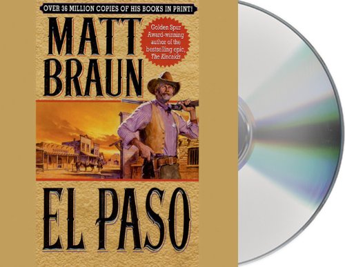 Cover for Matt Braun · El Paso (Audiobook (CD)) [Abridged edition] (2011)