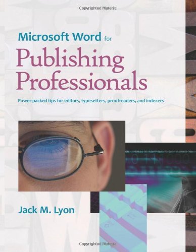 Cover for Jack M Lyon · Microsoft Word for Publishing Professionals (Pocketbok) (2008)