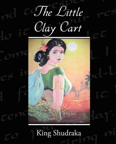 Cover for King Shudraka · The Little Clay Cart (Paperback Bog) (2009)