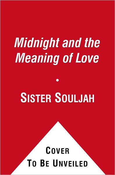 Cover for Sister Souljah · Midnight and the Meaning of Love - The Midnight Series (Paperback Book) (2011)