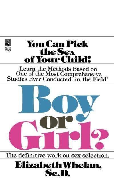 Cover for Elizabeth Whelan · Boy or Girl (Pocketbok) (2010)