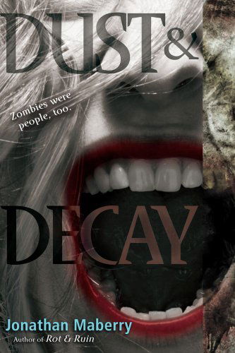 Cover for Jonathan Maberry · Dust &amp; Decay (Rot &amp; Ruin) (Paperback Book) [Reprint edition] (2012)