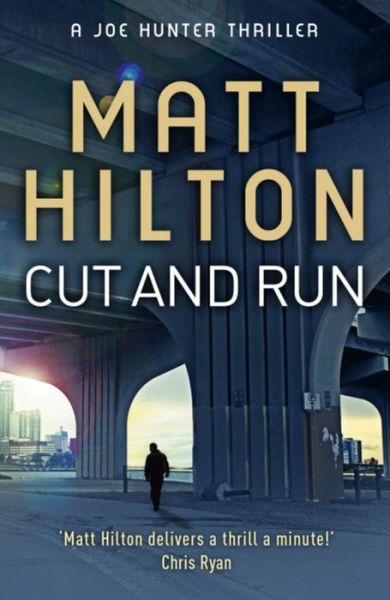 Cover for Matt Hilton · Cut and Run - Joe Hunter (Taschenbuch) (2011)