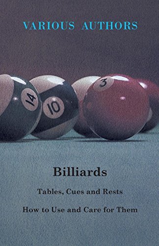 Cover for Billiards - Tables, Cues and Rests - How to Use and Care for Them (Paperback Book) (2000)