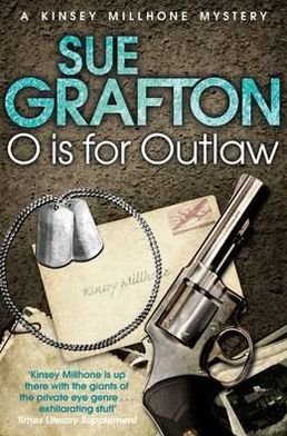 Cover for Sue Grafton · O is for Outlaw - Kinsey Millhone Alphabet series (Paperback Book) [New edition] (2012)