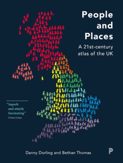 Cover for Danny Dorling · People and Places: A 21st-Century Atlas of the UK (Hardcover Book) (2016)