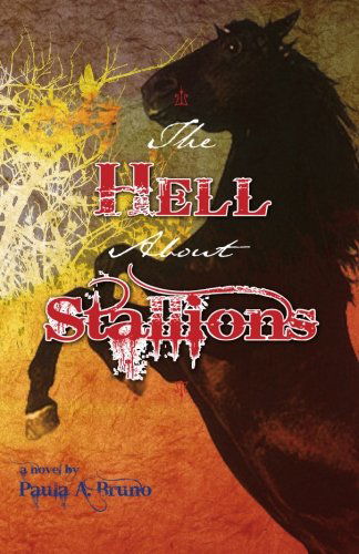 Cover for Paula a Bruno · The Hell About Stallions (Paperback Bog) (2010)