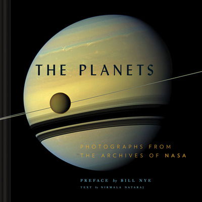 Cover for Nirmala Nataraj · The Planets: Photographs from the Archives of NASA (Hardcover Book) (2017)