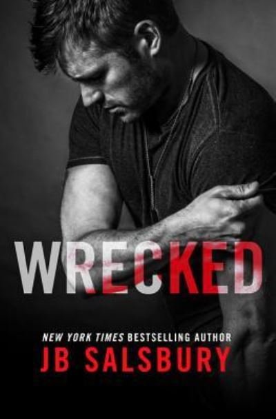 Cover for JB Salsbury · Wrecked (Bog) [First edition. edition] (2017)