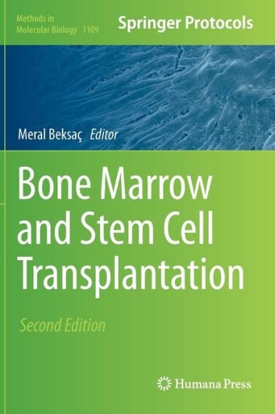 Cover for Meral Beksac · Bone Marrow and Stem Cell Transplantation - Methods in Molecular Biology (Hardcover Book) [2nd ed. 2014 edition] (2014)