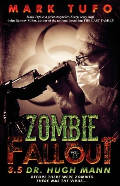 Cover for Mark Tufo · Dr. Hugh Mann - Zombie Fallout (Paperback Book) (2011)