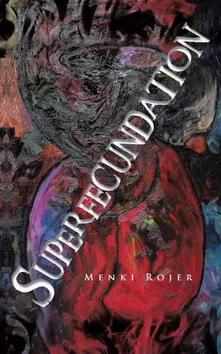 Cover for Menki Rojer · Superfecundation (Paperback Book) (2012)