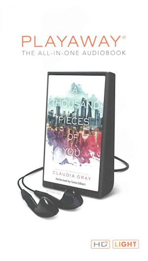 A Thousand Pieces of You - Claudia Gray - Other - HarperCollins - 9781467687362 - November 4, 2014