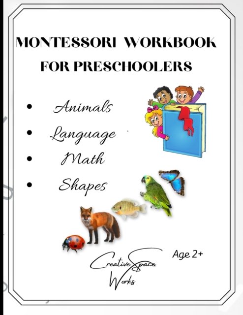 Cover for Agnieszka Swiatkowska-Sulecka · Montessori Workbook For Preschoolers - Animals Theme (Paperback Bog) (2022)