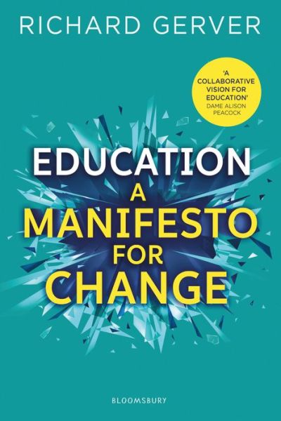 Cover for Richard Gerver · Education: A Manifesto for Change (Paperback Book) (2019)