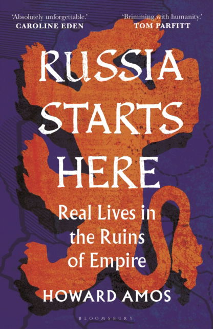 Cover for Howard Amos · Russia Starts Here: Real Lives in the Ruins of Empire (Taschenbuch) (2025)