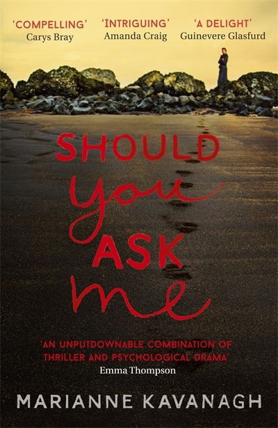 Should You Ask Me - Marianne Kavanagh - Books - Hodder & Stoughton - 9781473639362 - May 31, 2018