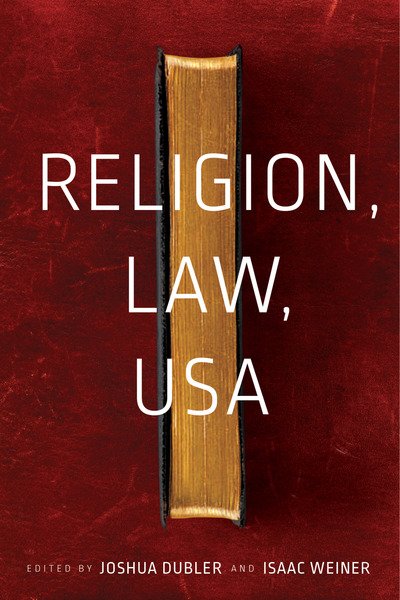 Cover for Isaac Weiner · Religion, Law, USA - North American Religions (Gebundenes Buch) (2019)