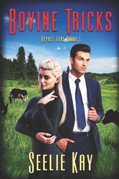 Bovine Tricks - Seelie Kay - Books - Extasy Books - 9781487432362 - May 26, 2021