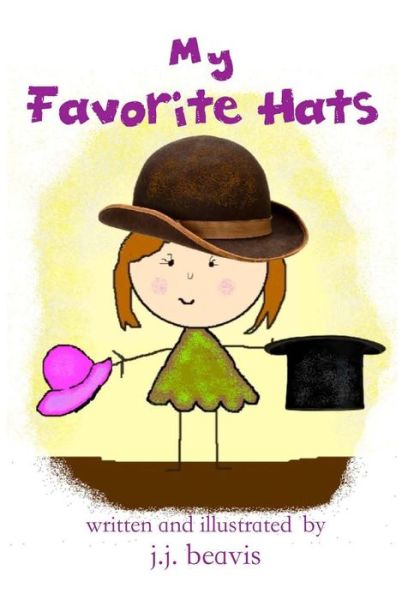 Cover for J J Beavis · My Favorite Hats (Paperback Book) (2013)