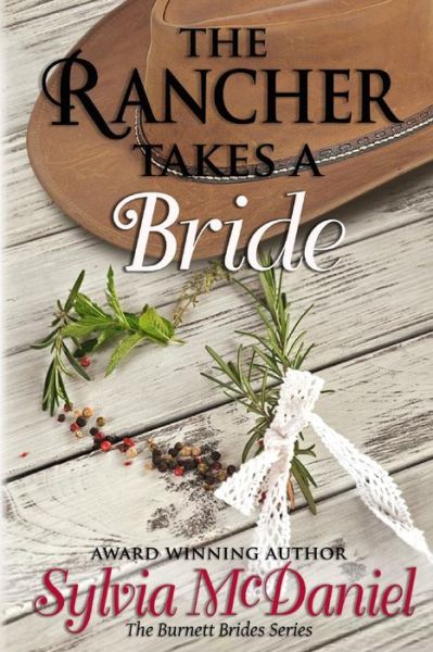 Cover for Sylvia Mcdaniel · The Rancher Takes a Bride (Paperback Book) (2014)