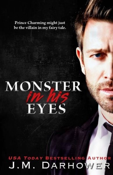 Cover for J M Darhower · Monster in His Eyes (Paperback Book) (2014)