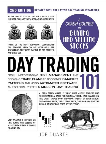 Joe Duarte · Day Trading 101, 2nd Edition: From Understanding Risk Management and Creating Trade Plans to Recognizing Market Patterns and Using Automated Software, an Essential Primer in Modern Day Trading - Adams 101 Series (Hardcover Book) (2024)