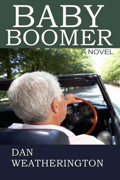 Cover for Dan Weatherington · Baby Boomer (Paperback Book) (2015)