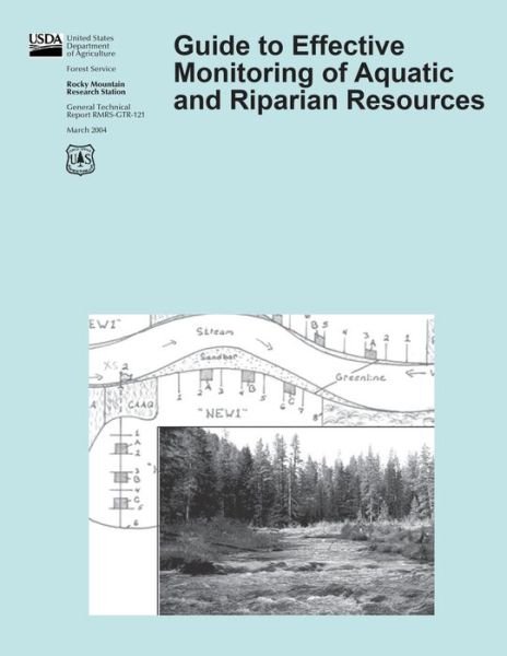 Cover for United States Department of Agriculture · Guide to Effective Monitoring of Aquatic and Riparian Resources (Pocketbok) (2015)