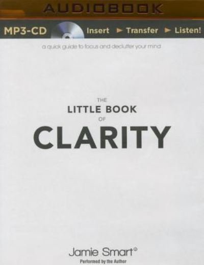 Cover for Jamie Smart · The Little Book of Clarity (CD) (2016)