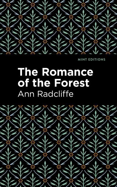 Cover for Ann Radcliffe · The Romance of the Forest - Mint Editions (Paperback Book) (2021)